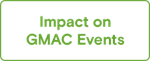 Impacts on GMAC Events