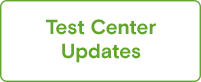 Test Center Updates