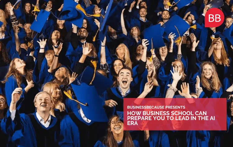Webinar | How Business School Can Prepare You To Lead In The AI Era