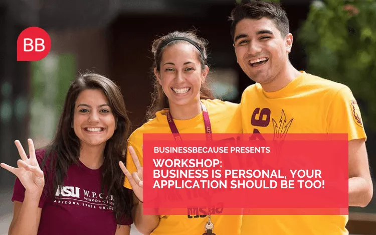 How to ace your business school application with Arizona State University WP Carey WP Carey Facebook